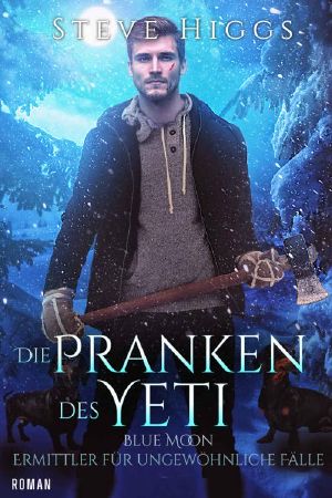 [Blue Moon Investigations 10] • Die Pranken des Yeti